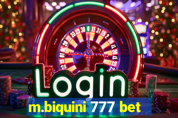 m.biquini 777 bet